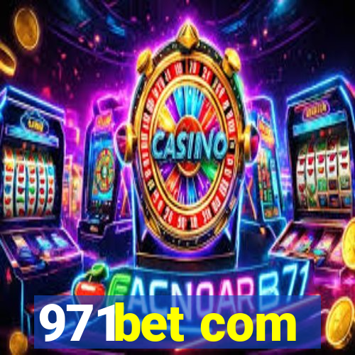 971bet com